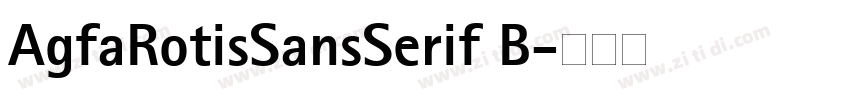 AgfaRotisSansSerif B字体转换